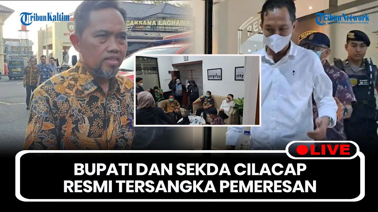 🔴LIVE: Bupati & Sekda Cilacap Ditetapkan KPK Sebagai Tersangka Kasus Dugaan Pemerasan Proyek