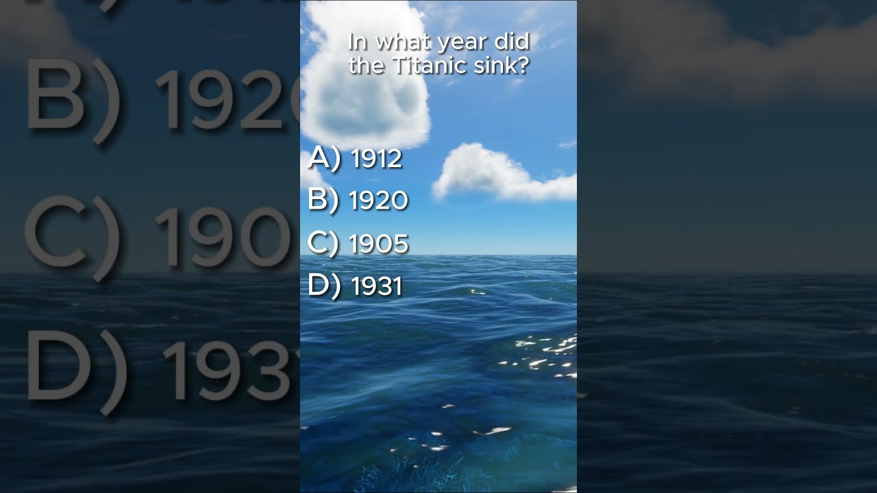 When did the Titanic sink? #quiz #interesting #quiztime #quizgames #spacequiz #interestingquiz