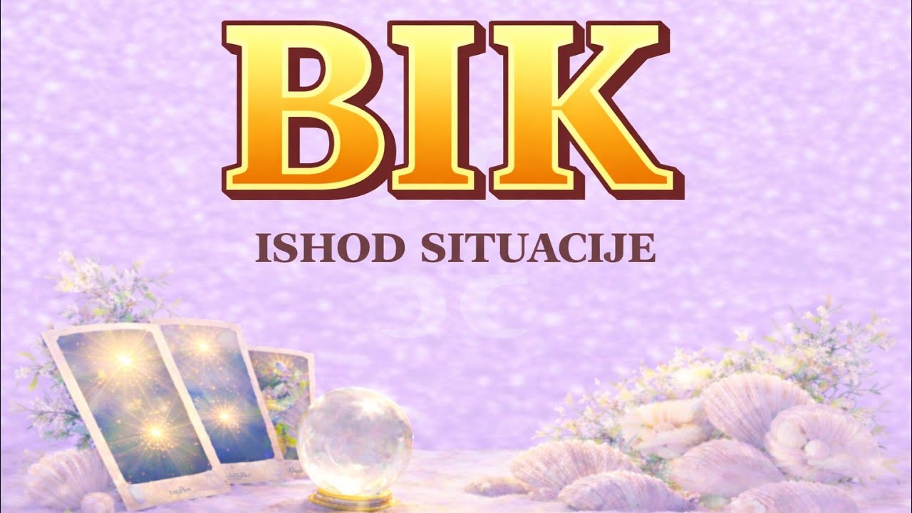 BIK ♉️ ISHOD SITUACIJE ♉️ Nagrada Univerzuma! 🌞♥️🕊🥂