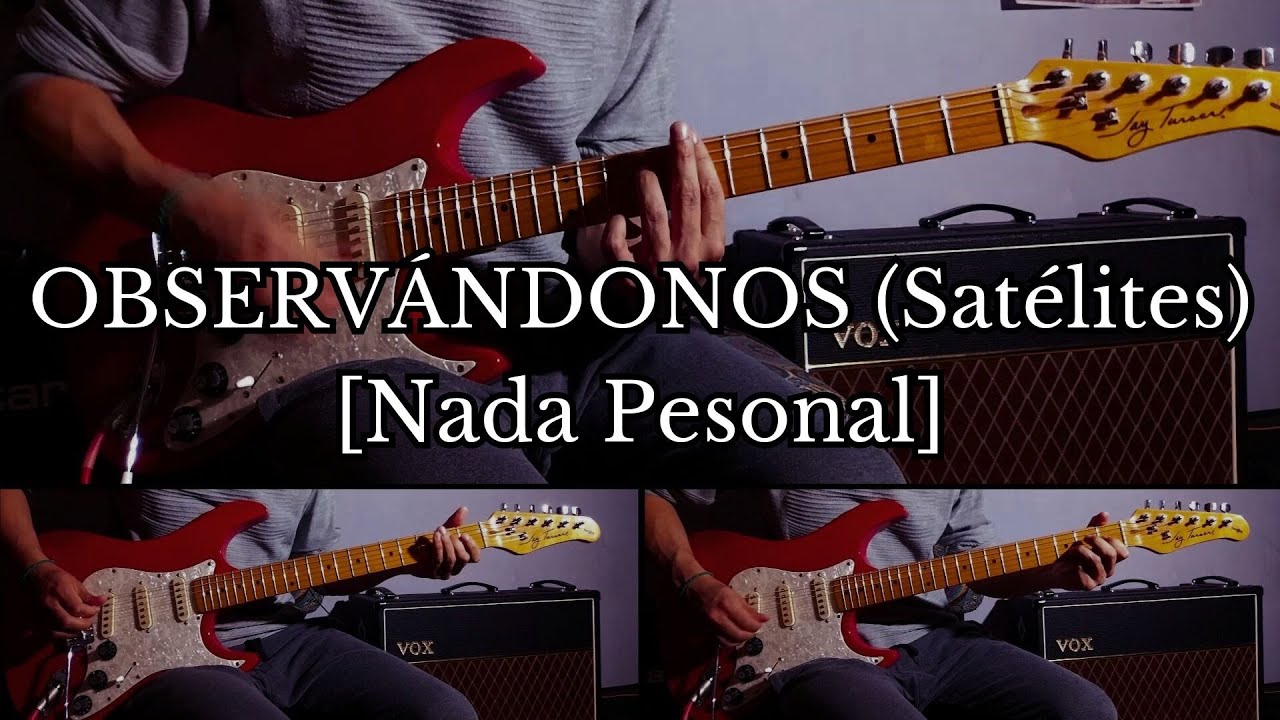 Observándonos [Satelites] (Cover) Soda stereo - Nada personal 1985