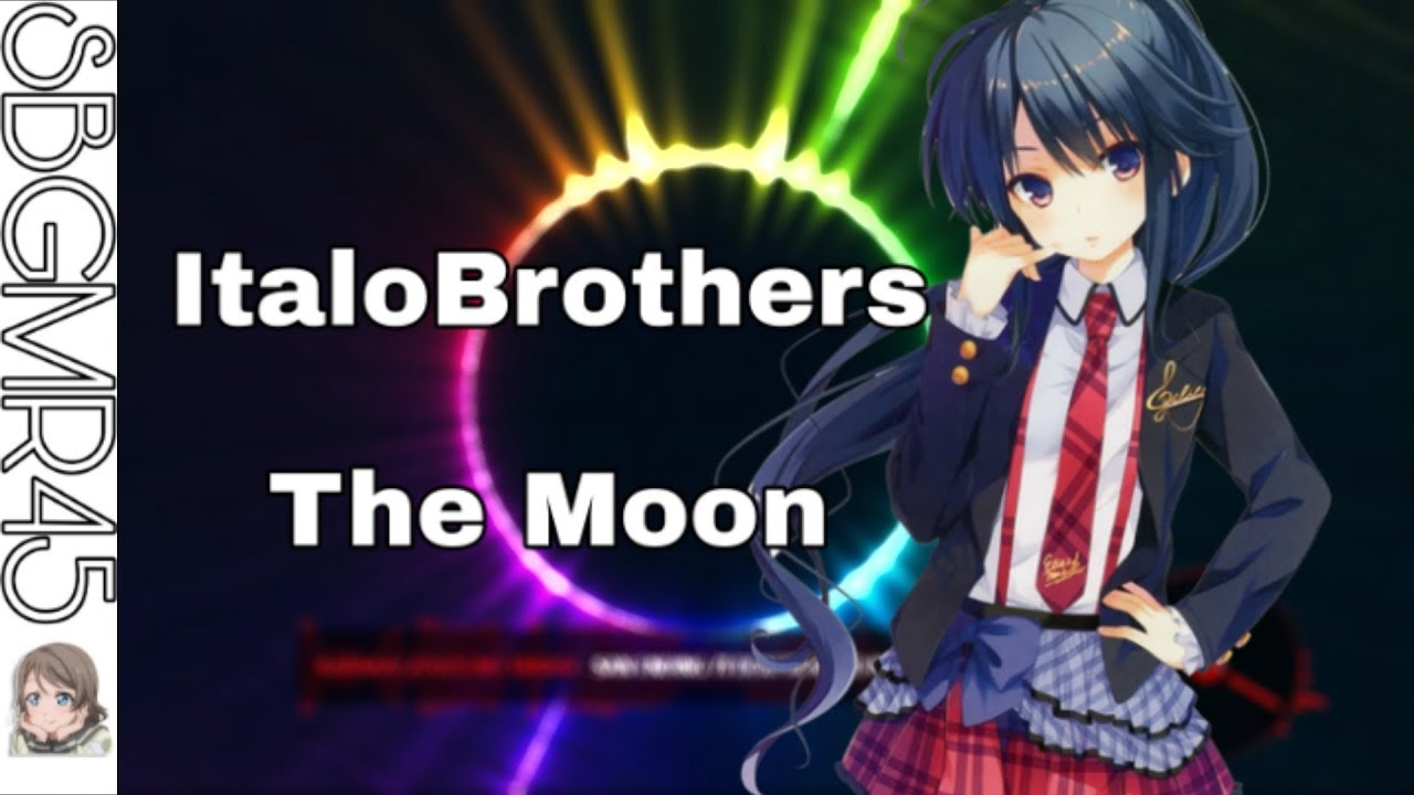 Nightcore - The Moon [ItaloBrothers]