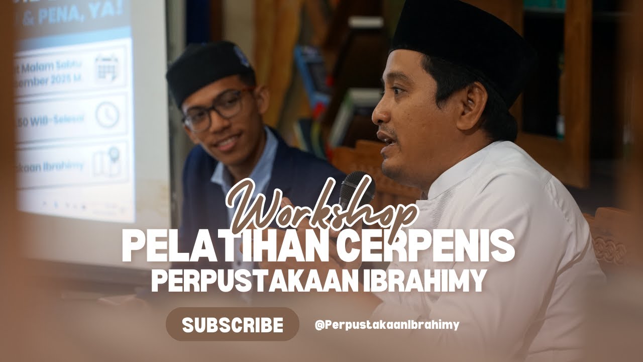 🔴 LIVE: Workshop PELATIHAN CERPENIS di Perpustakaan Ibrahimy!