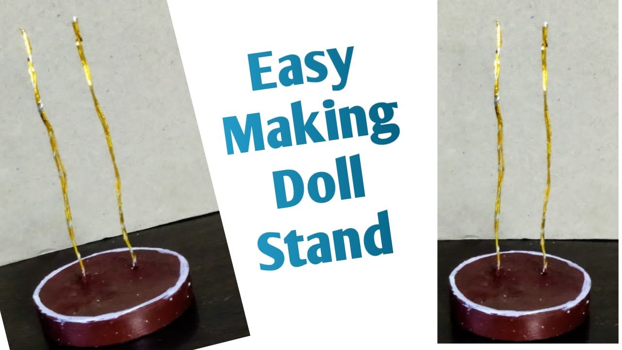 How to Make Doll Stand | DIY Doll Stand