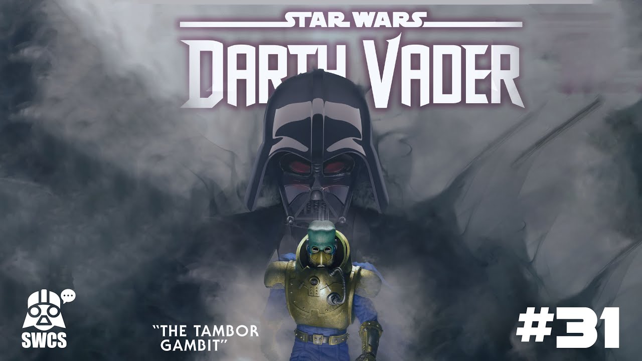 Darth Vader #31 | THE TAMBOR GAMBIT | Star Wars Comics Story | Canon  [2023]