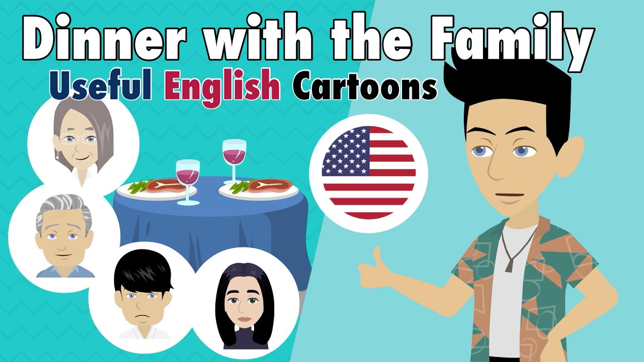 Learn Useful English: Dinner with the Family - ужин в кругу семьи