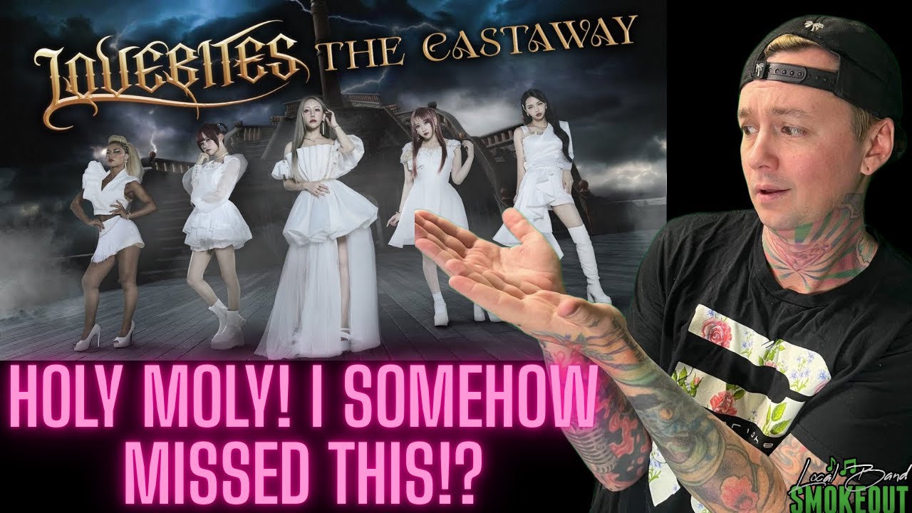 LoveBites - The Castaway ( Reaction )
