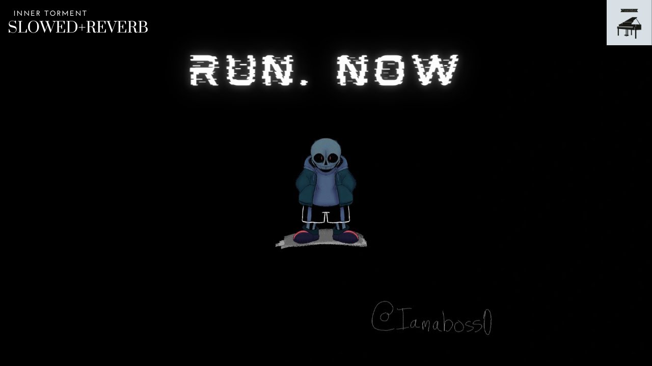 [Slowed+Reverb]- RUN. NOW (Inner Torment)
