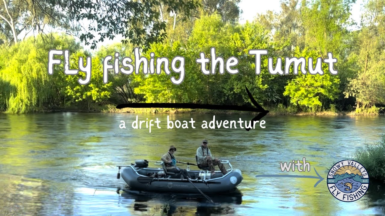Flyfishing the Tumut  the current, the river and the undertow