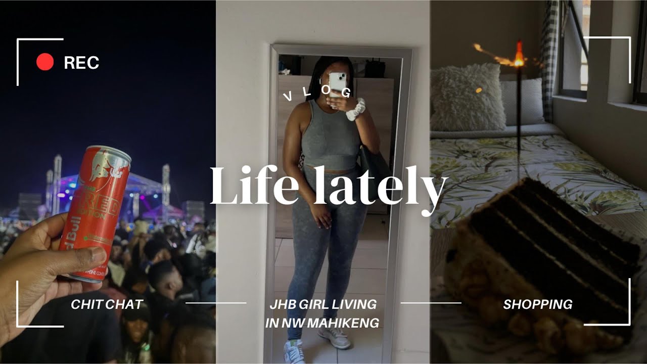 #vlog : JHB girl living in NW Mahikeng || Life lately