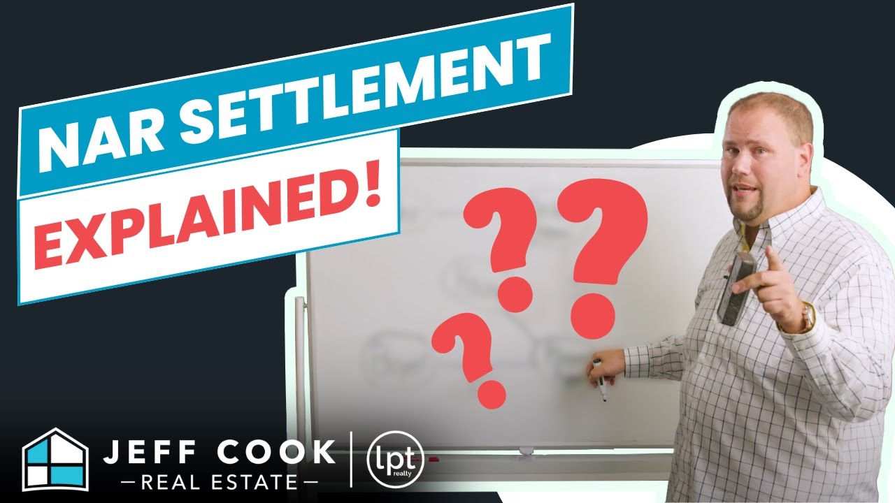 NAR Settlement Explained | Changes to Realtor Commissions by Jeff Cook