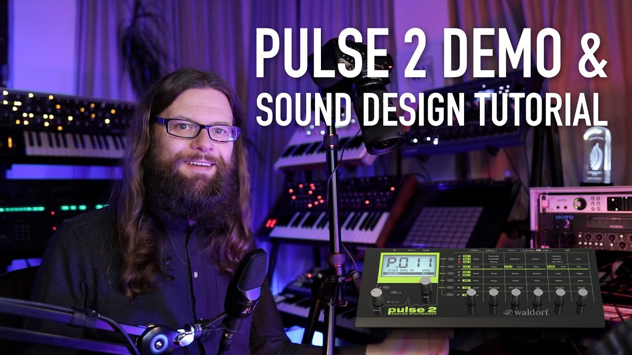 Waldorf Pulse 2 Demo & Sound Design Tutorial
