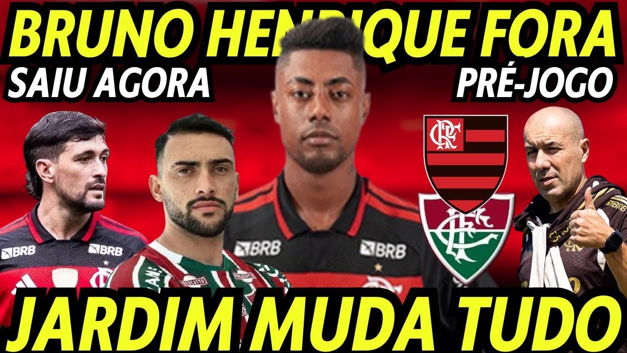 SAIU AGORA! BRUNO HENRIQUE FORA! JARDIM MUDOU TUDO! PRÉ-JOGO: FLAMENGO X FLUMINENSE! FINAL CARIOCA!