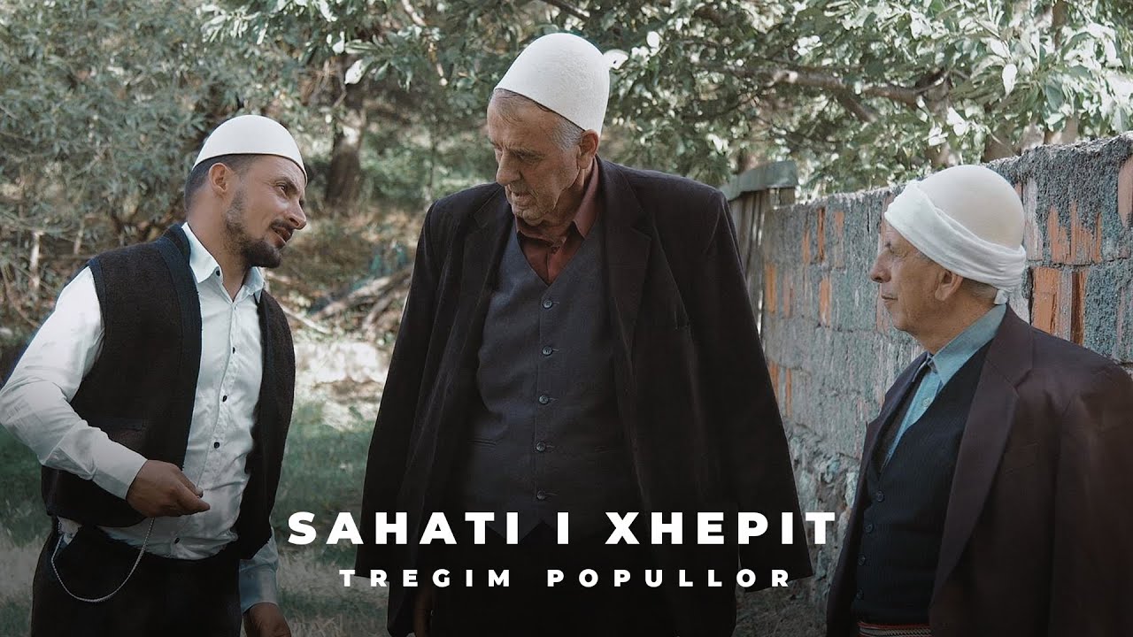 Tregim Popullor - Sahati i Xhepit (Official Video 4K)