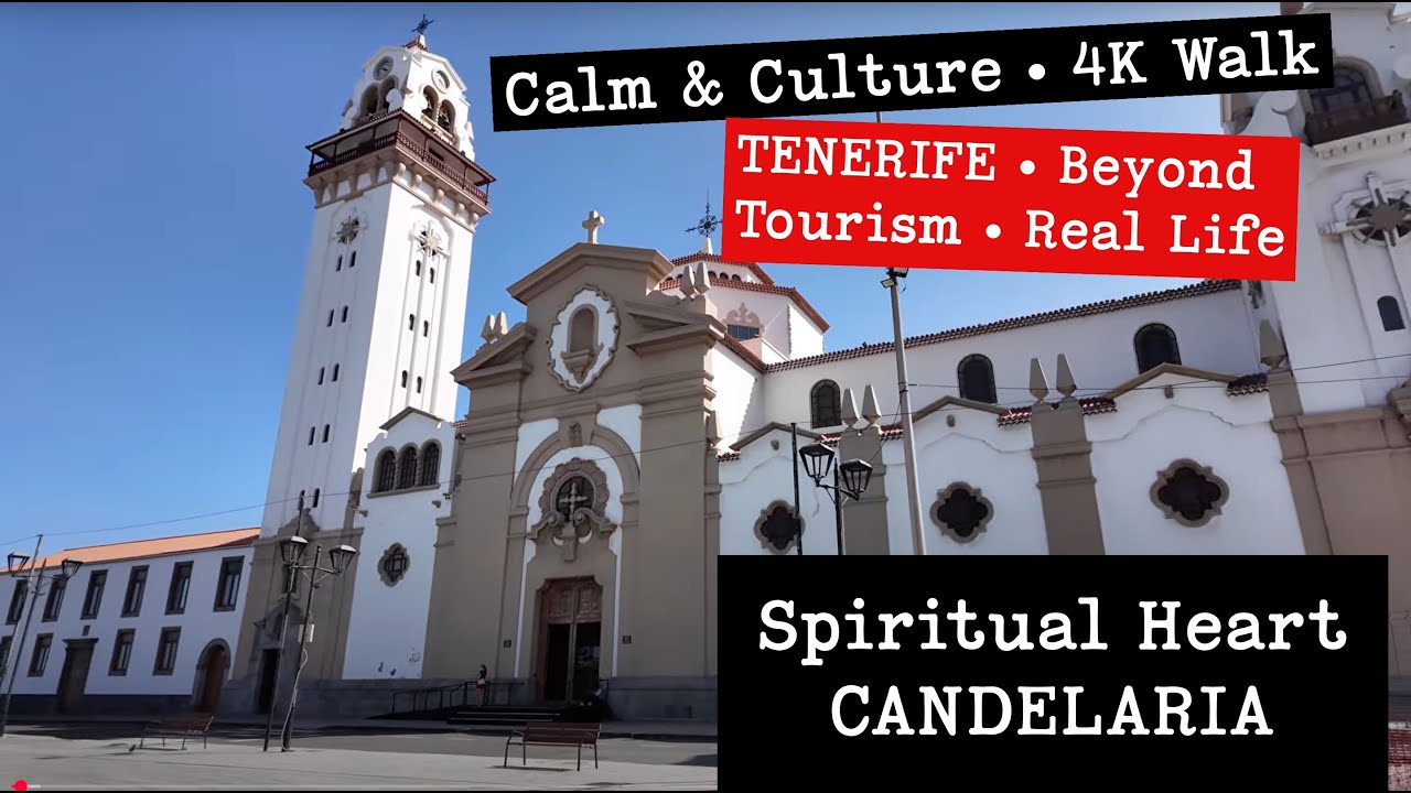 Candelaria Tenerife 4K | Patron Saint of the Canaries, Authentic Beaches, Food & Local Life