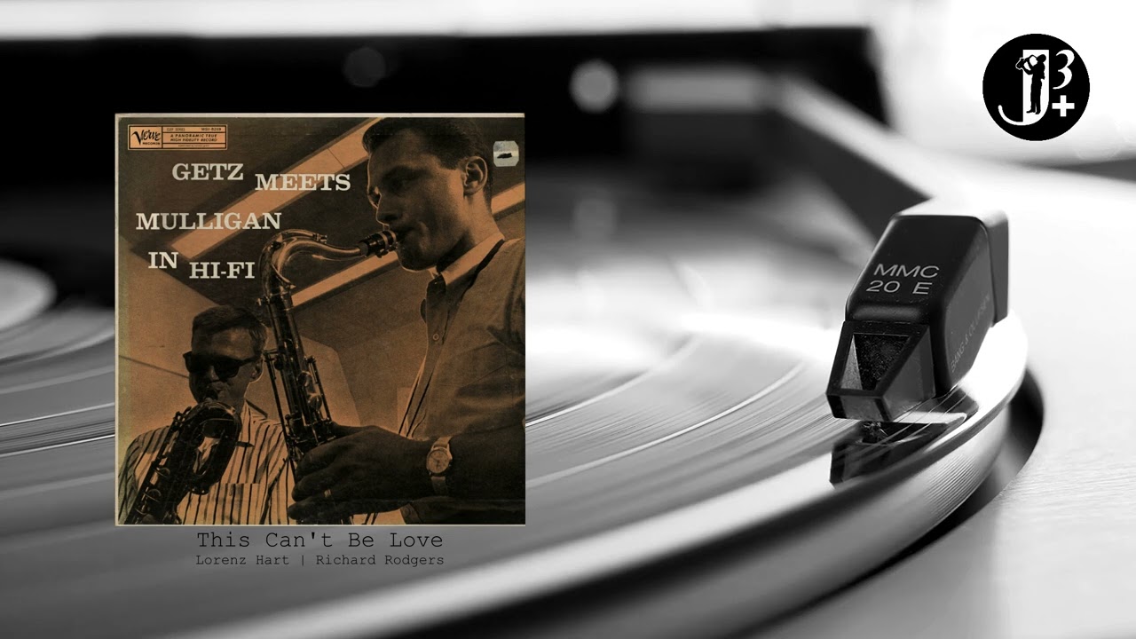 Stan Getz & Gerry Mulligan: Getz Meets Mulligan in Hi-Fi – That Old Feeling / This Can't Be Love