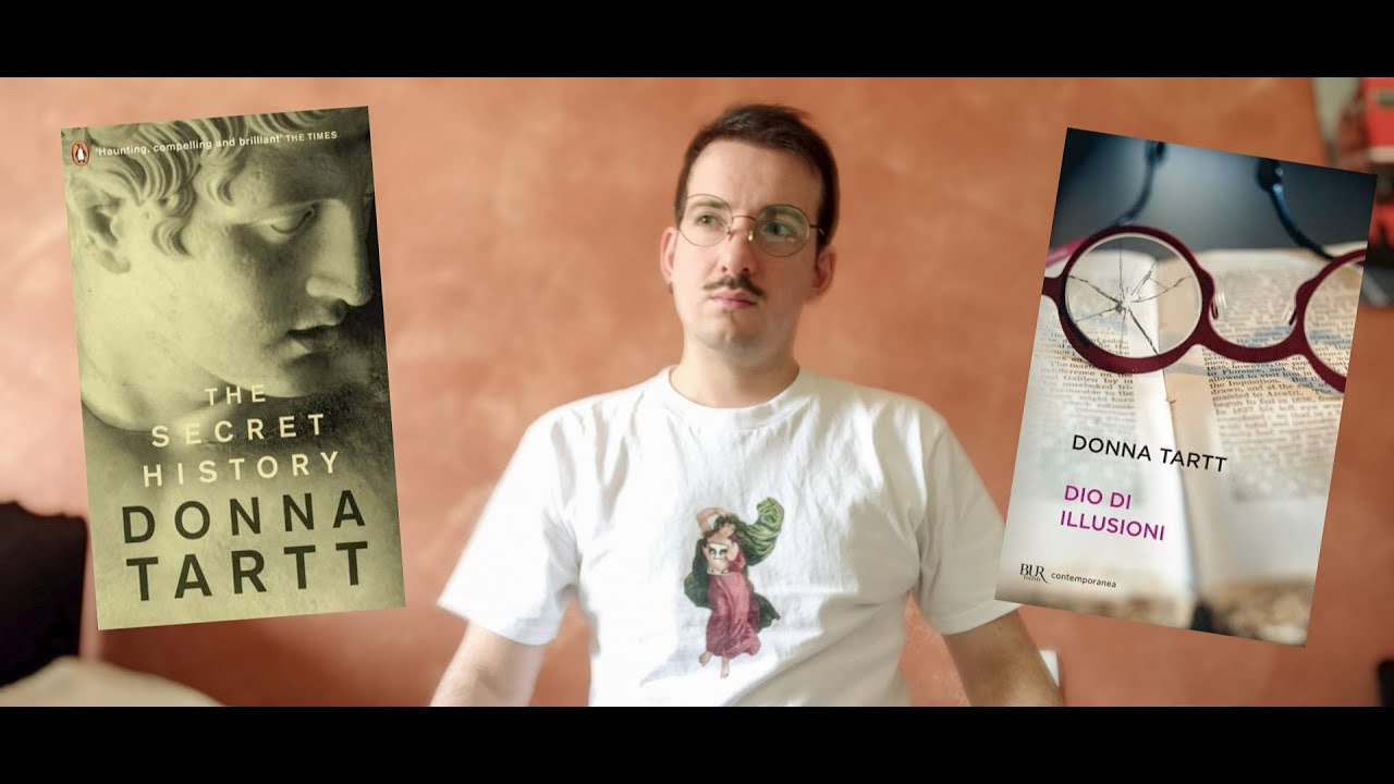 Dio di Illusioni || Donna Tartt:  Esordi Letterari #3