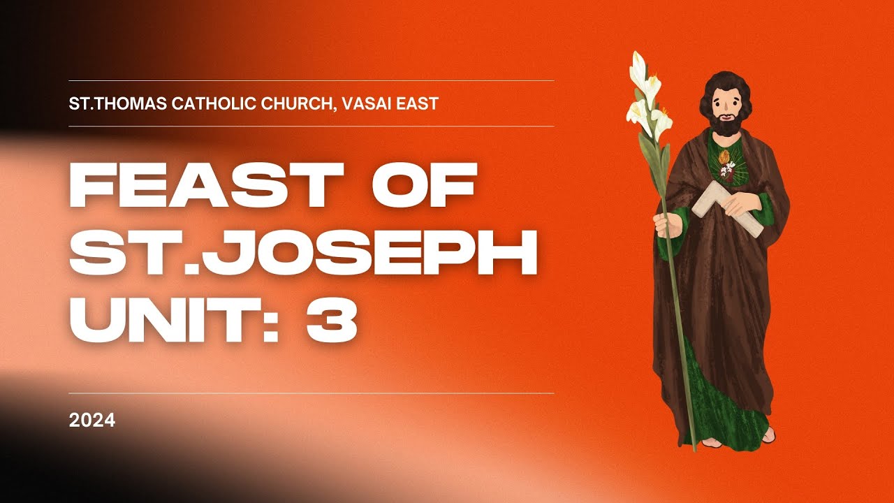 Feast of St. Joseph | Unit 3 | St. Thomas Church, Vasai East