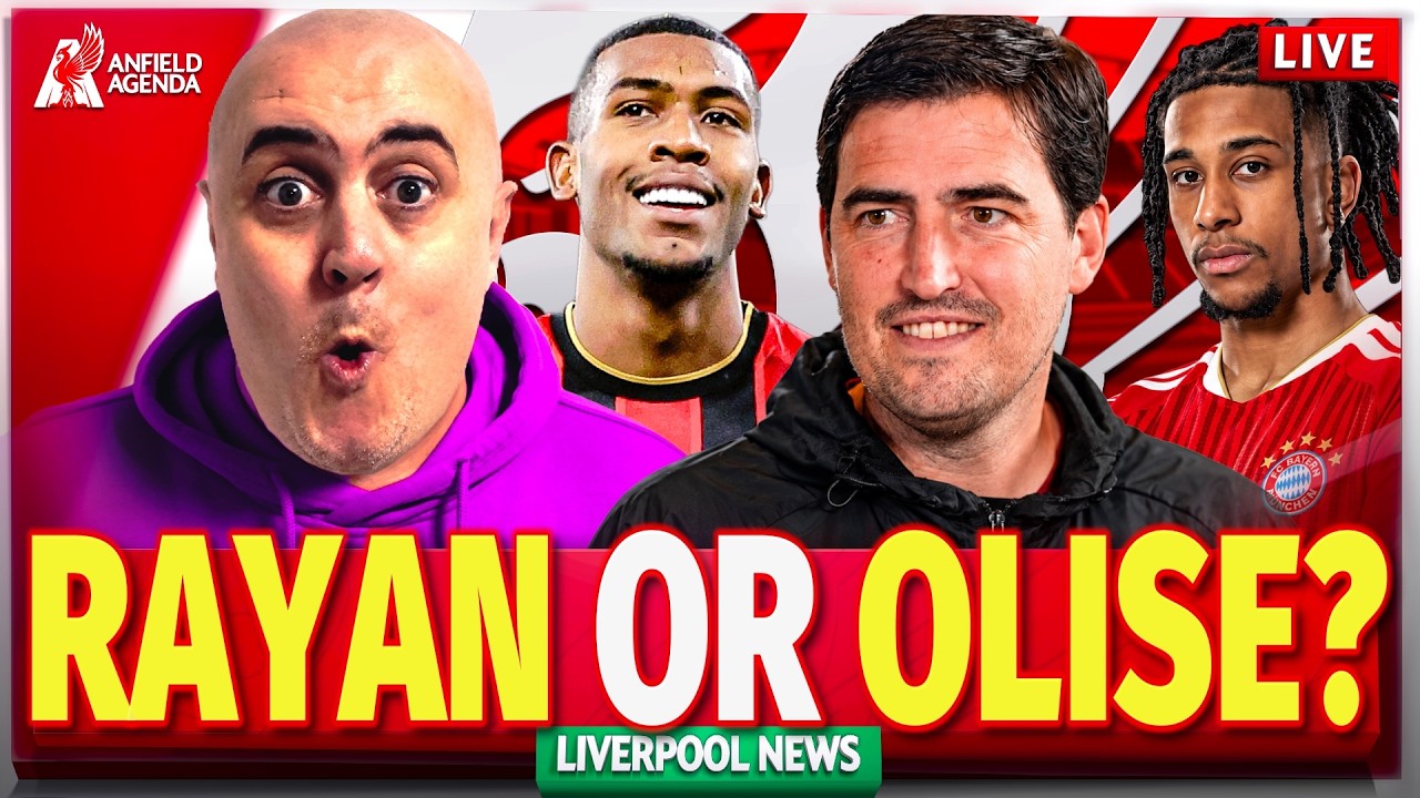 LIVERPOOL TO MAKE RAYAN OR OLISE SWOOP? IRAOLA TO MAKE DECISION? Liverpool Latest Transfer News