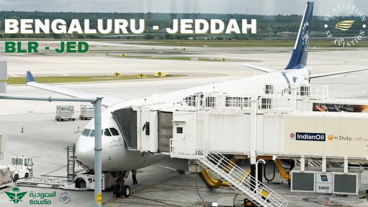 Trip Report | Saudia | Bengaluru(BLR) - Jeddah(JED)  | Airbus A330-300