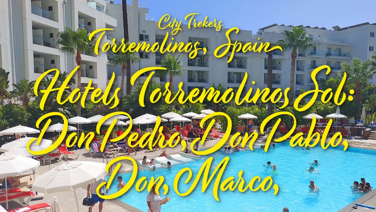 Hotels Torremolinos Sol: Don Pedro, Don Pablo, Don Marco,