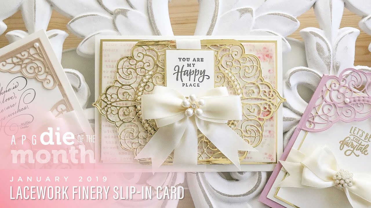 Spellbinders January 2019 Amazing Paper Grace Die of the Month – Lacework Finery Slip-In Card