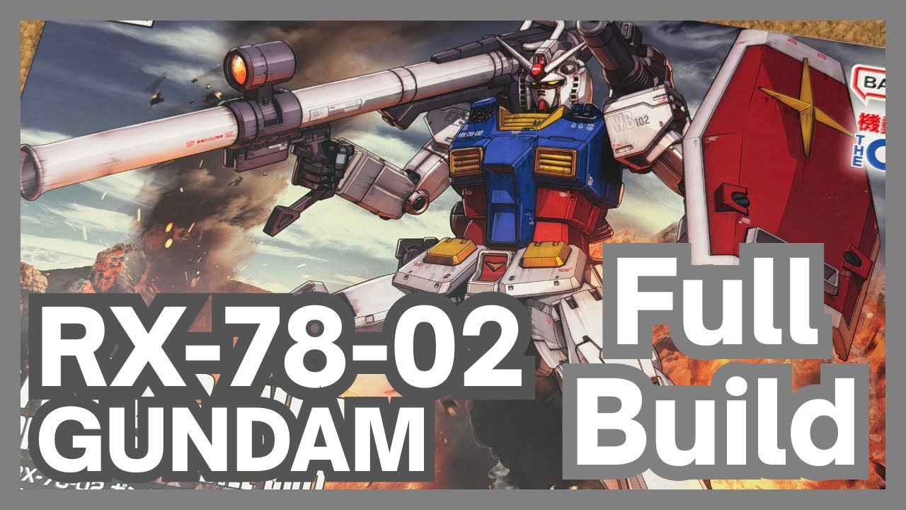 RX-78-02 Gundam High Grade | Full Build