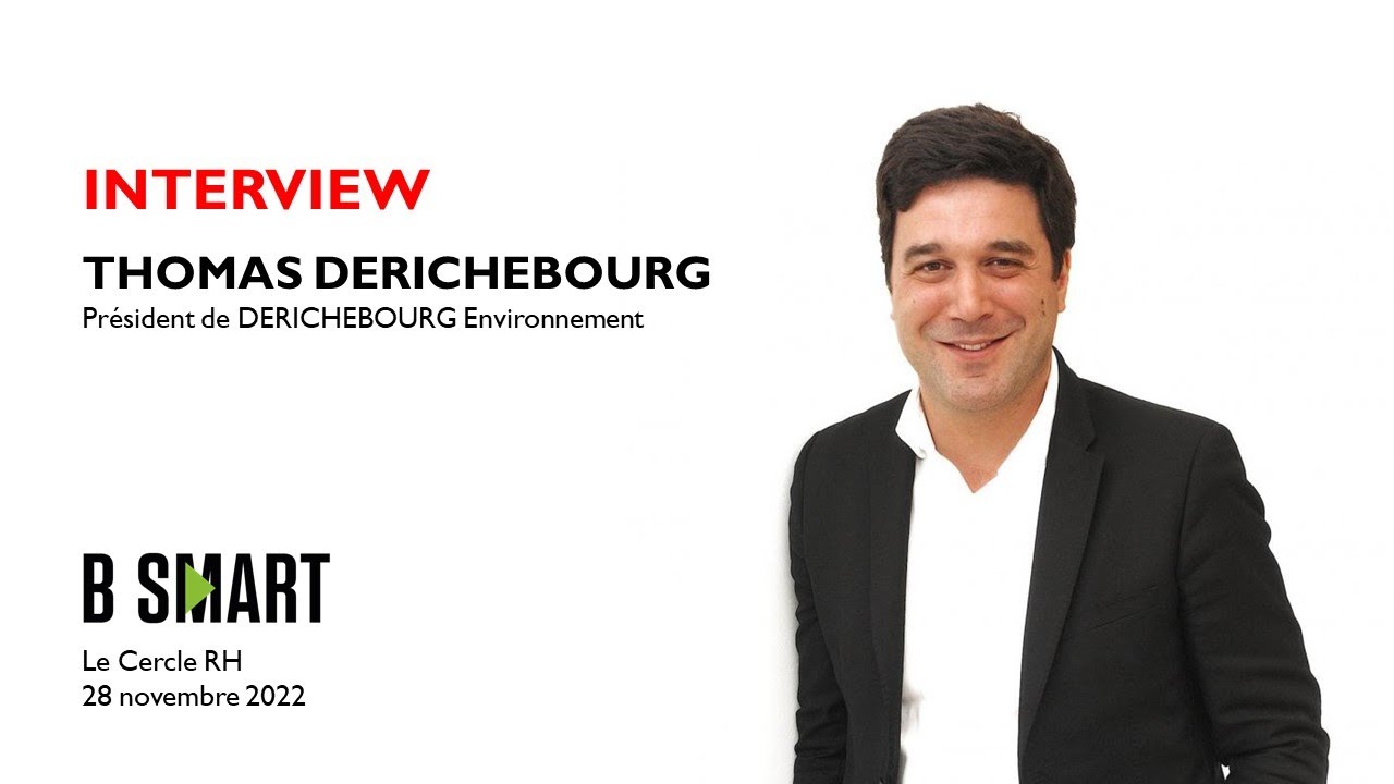 Interview de Thomas Derichebourg sur BSMART - 28 novembre 2022