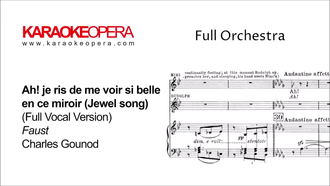Karaoke Opera: Air des Bijoux (Jewel Song) - Faust (Gounod) Full Vocal Version with printed music