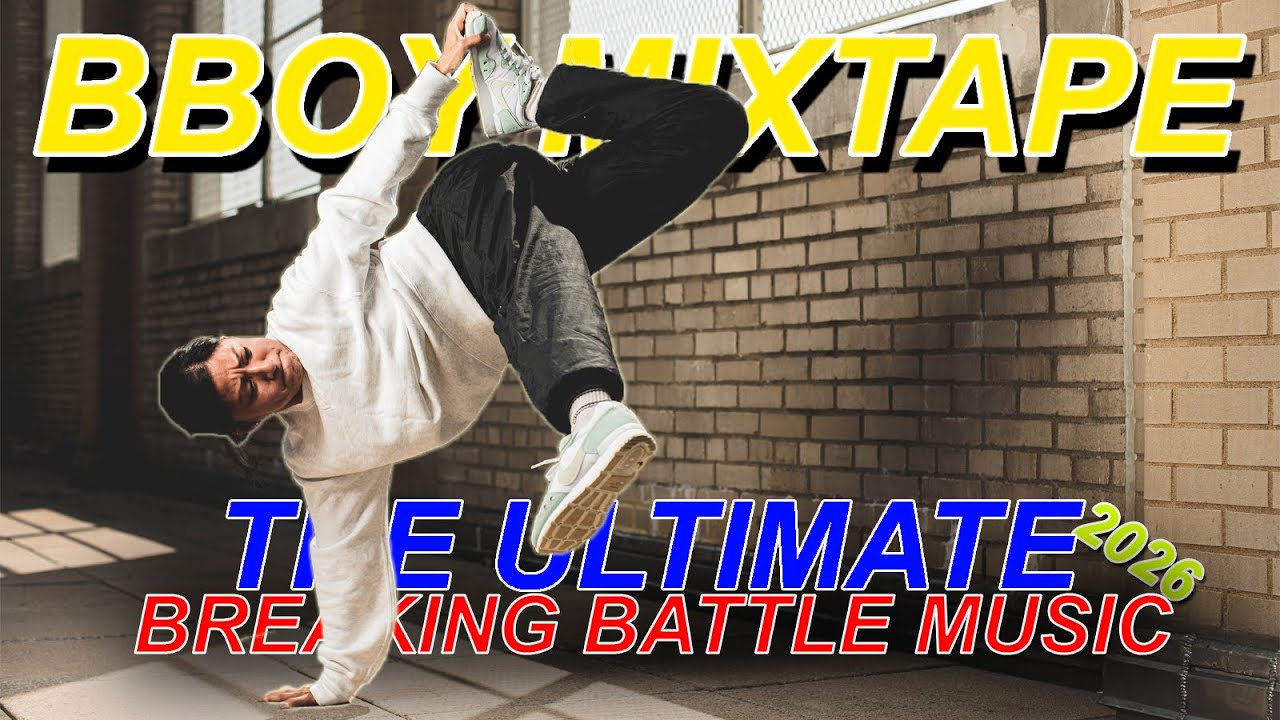 Bboy Battle Music 2026 | Musicality Is Dangerous 🔥 Breaking Mixtape