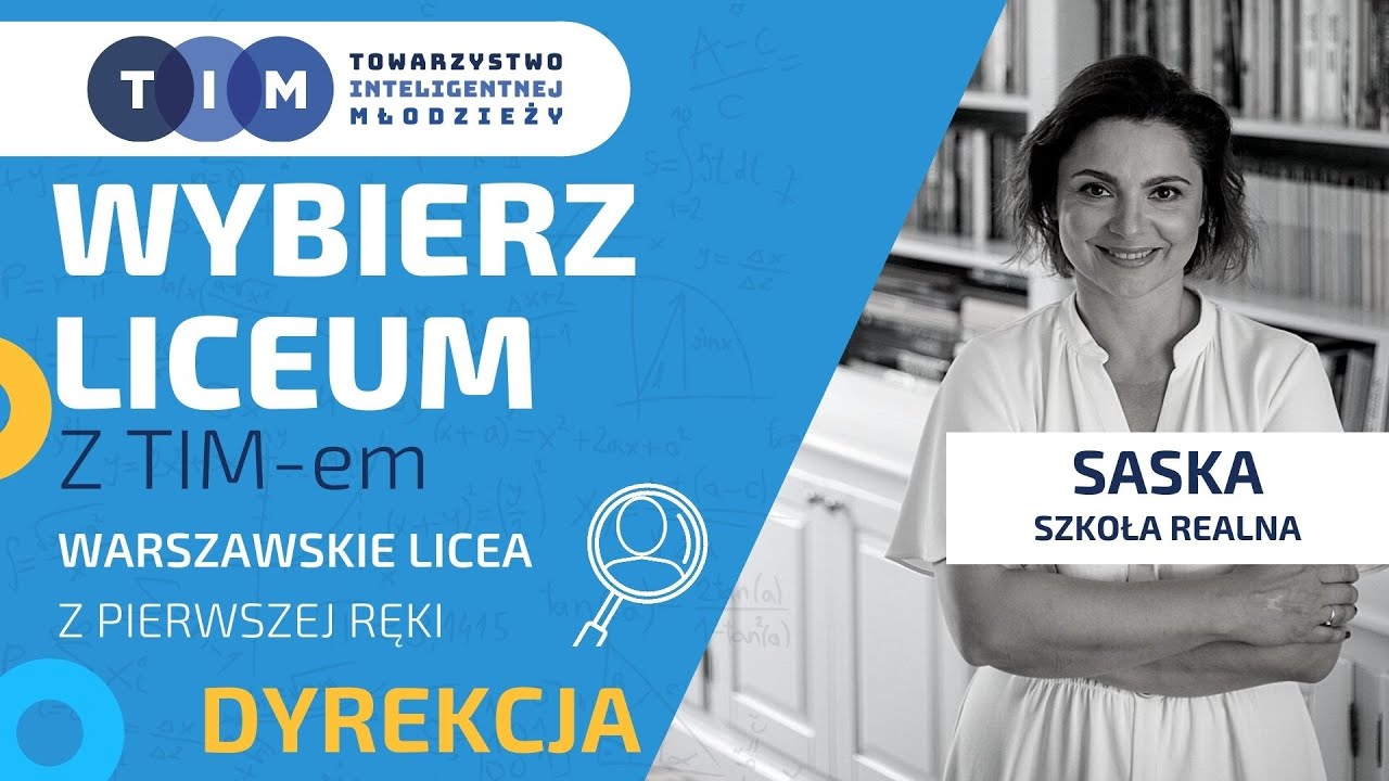 Wybierz Liceum z TIM - Saska Szkoła Realna - Dyrekcja