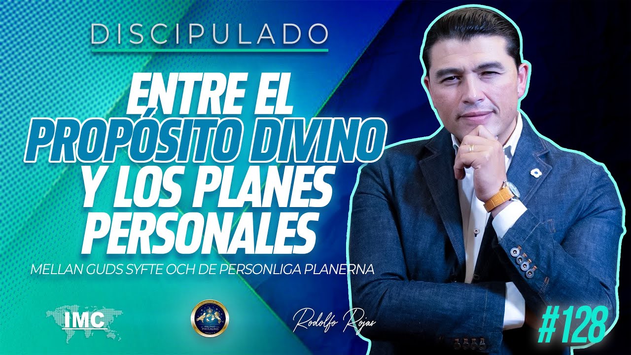 Entre el Proposito Divino y los Planes Personales