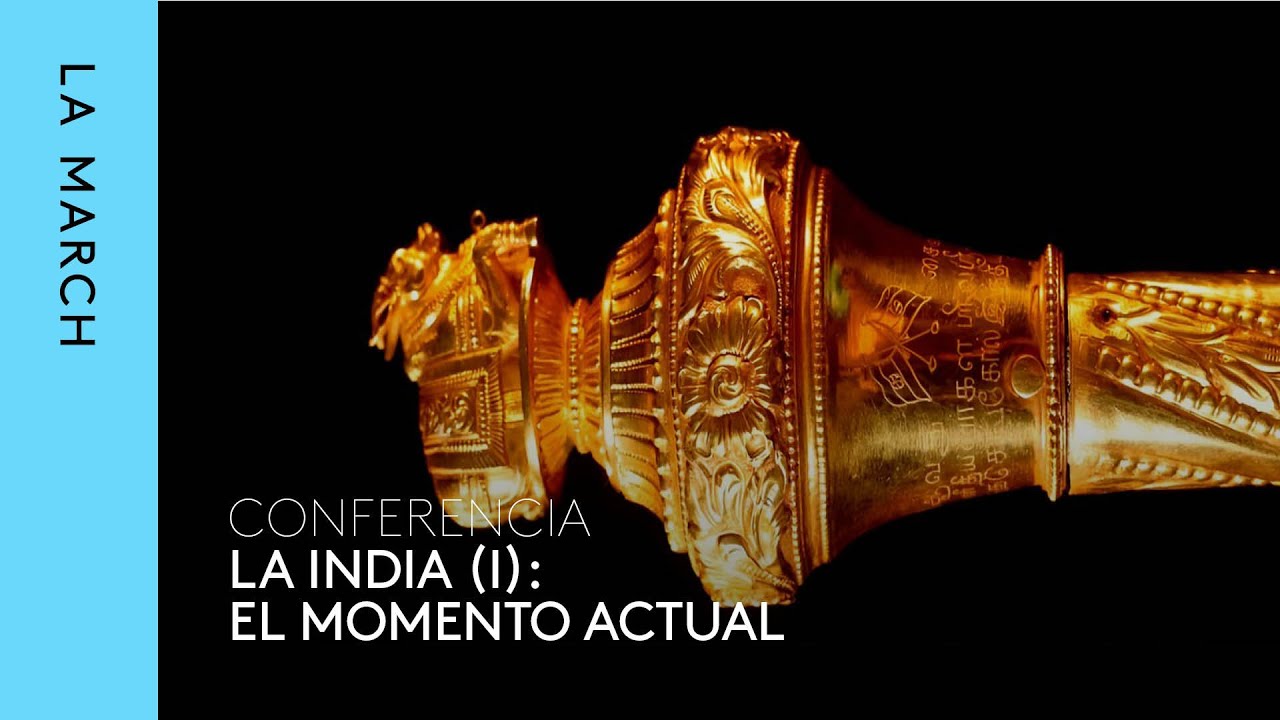 India (I): el momento actual - La March