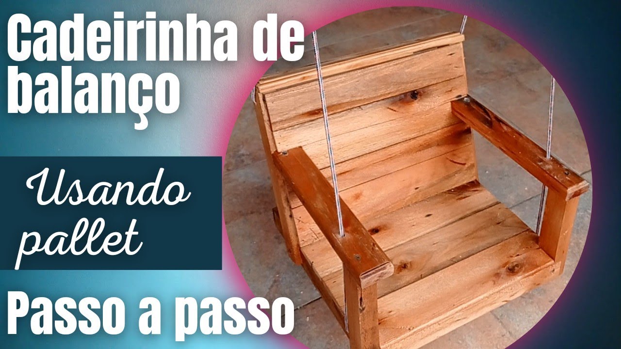DIY banquinho de balanço para criança usando madeiras de paletes vídeo 91