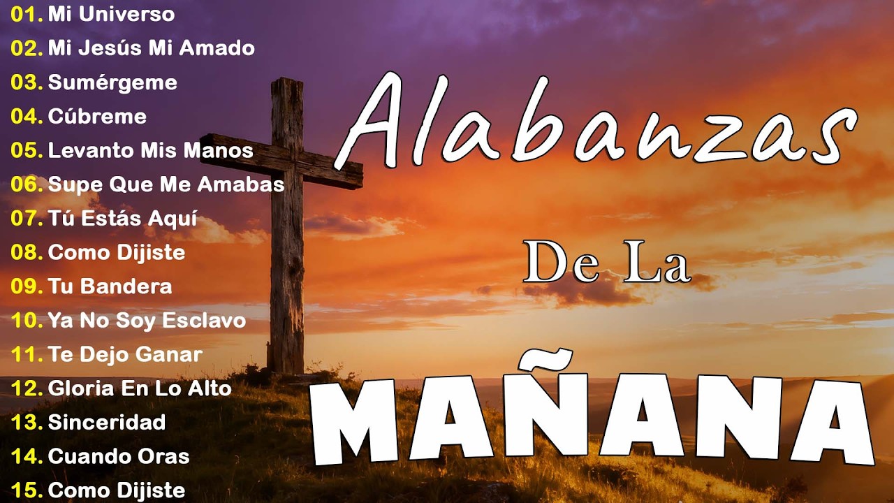 PODEROSAS ALABANZAS CRISTIANAS ADORACION 🙏 MUSICA CRISTIANA DE ADORACION PARA