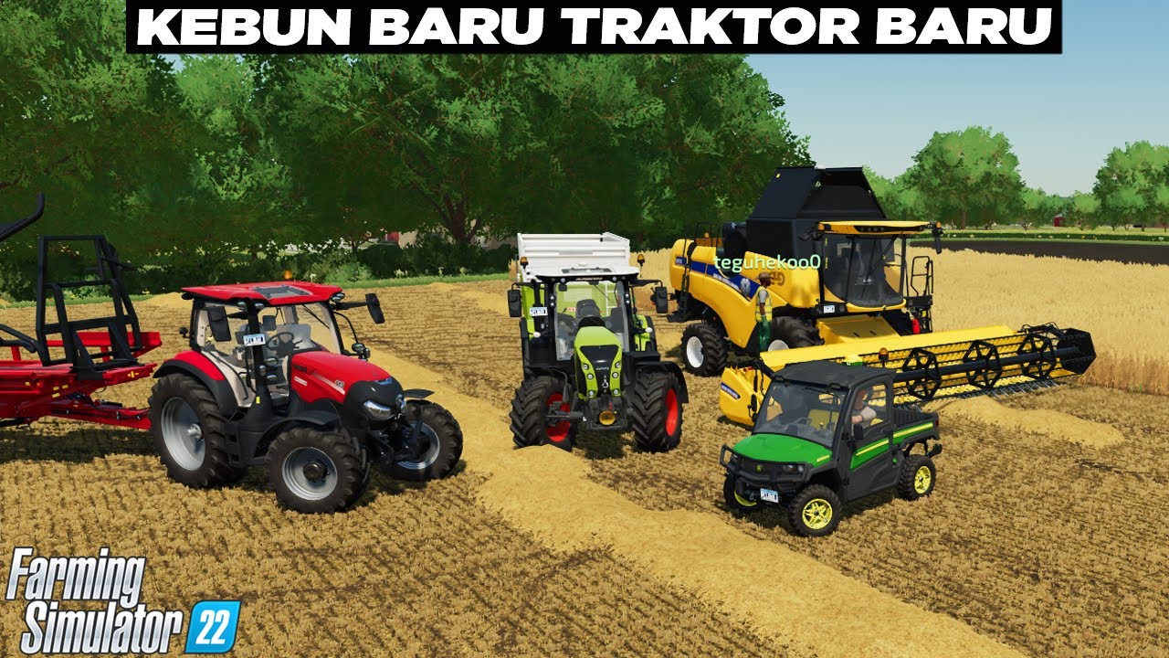 Habiskan Modal di Awal !! Traktor Baru Semua !! Beli Tanah 3 Petak😎 Farming Simulator 22 Indonesia