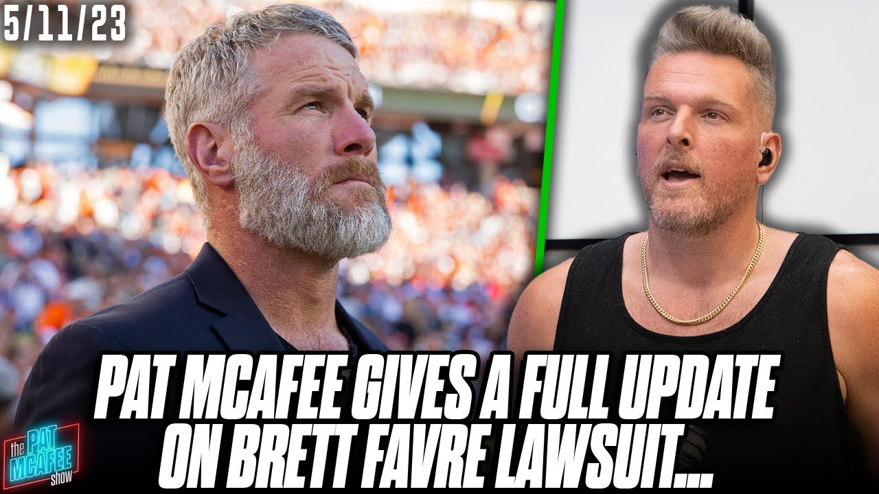 Pat McAfee Gives A Full Update On The Brett Favre Lawsuit
