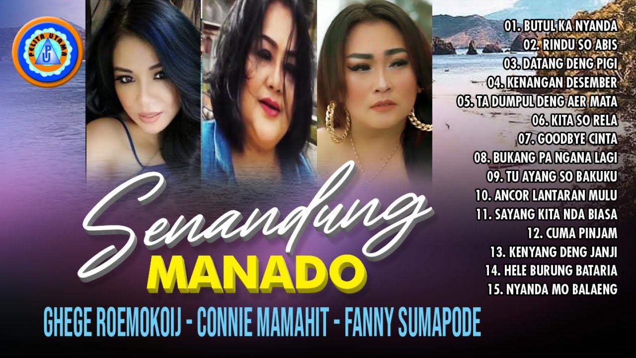 Lagu Pop Manado - Senandung Manado || FULL ALBUM MANADO || MP3 LAGU MANADO