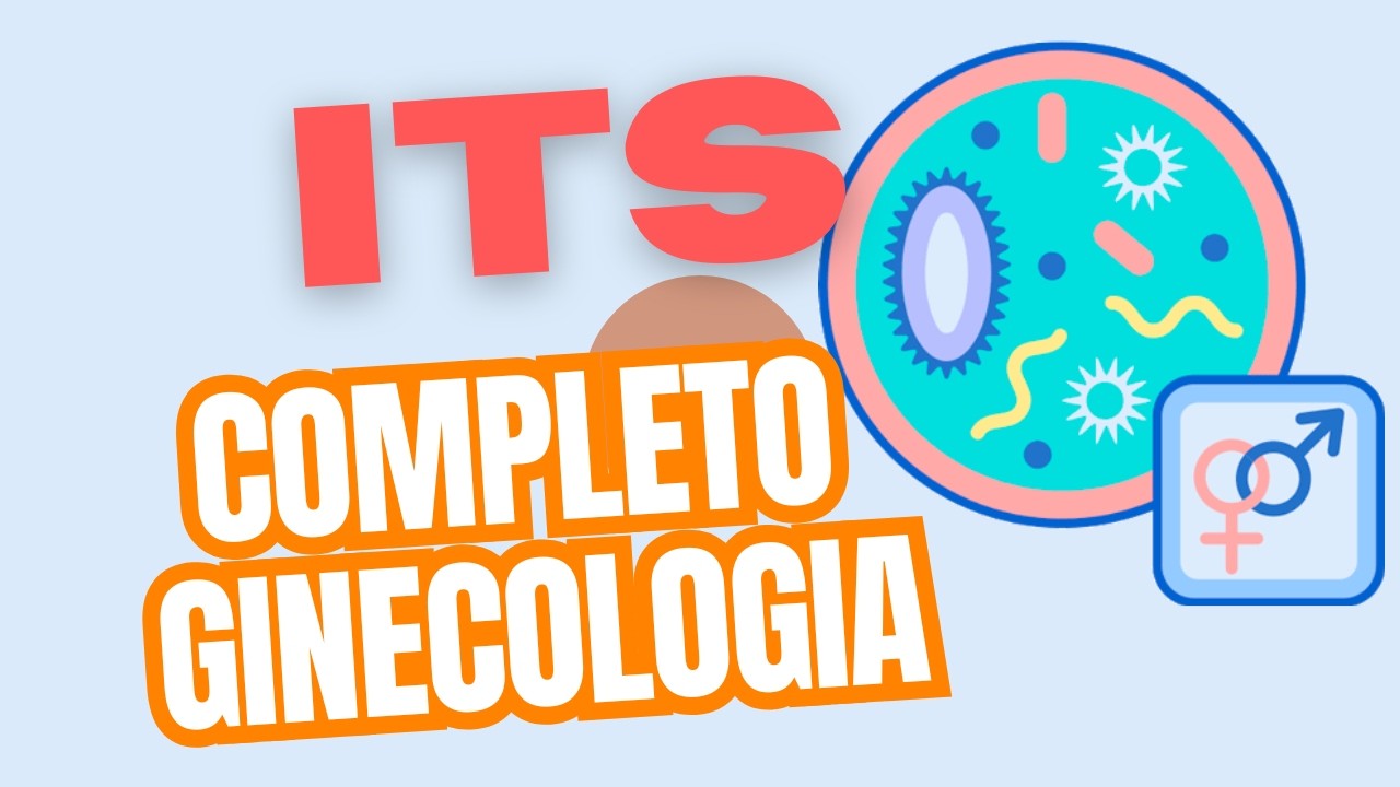 ITS: Infecci&oacute;n de Transmisi&oacute;n Sexual //Ginecolog&iacute;a// Completo por Qx Medic