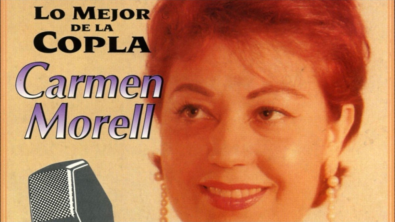 Carmen Morell - Lo Mejor de la Copla