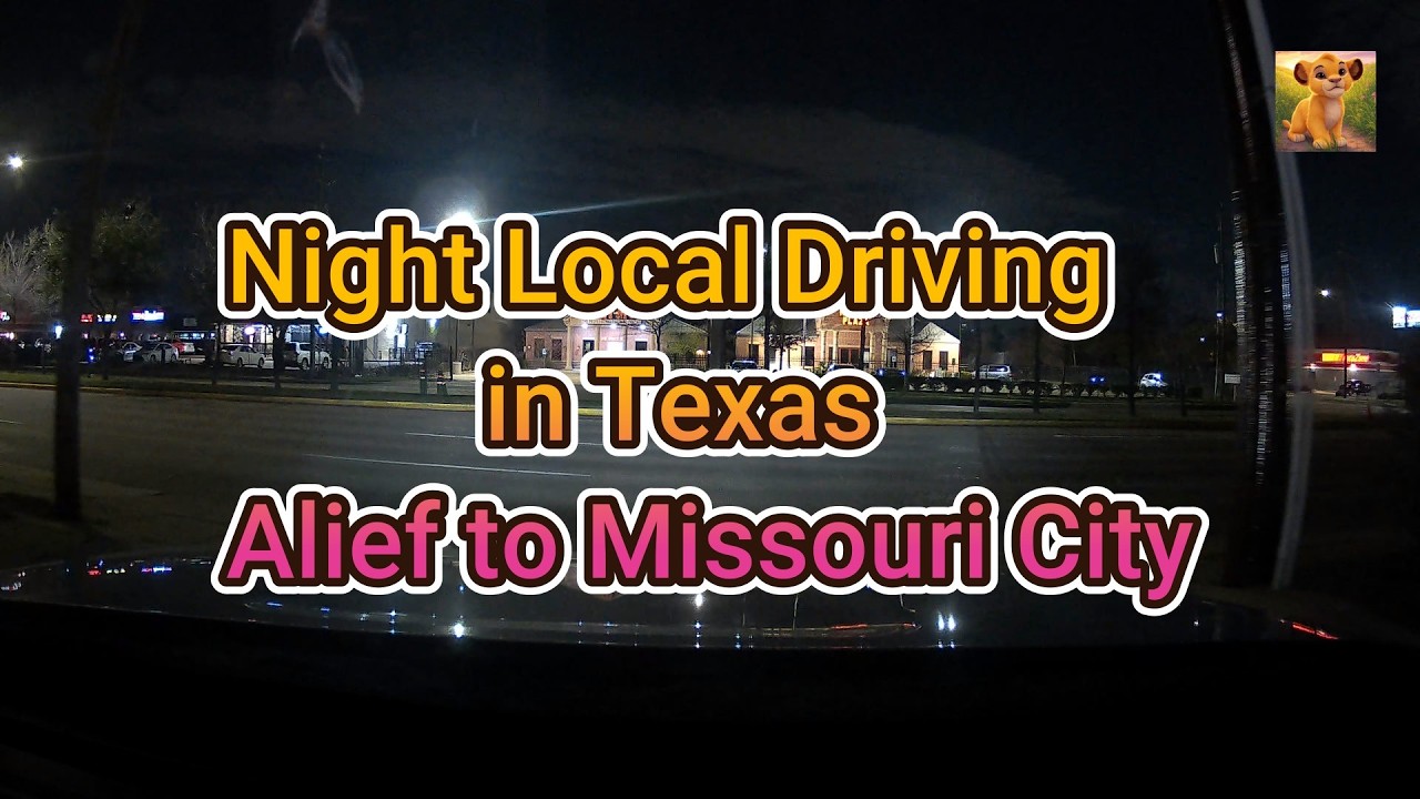 Night Local Driving in Texas Alief to Missouri City