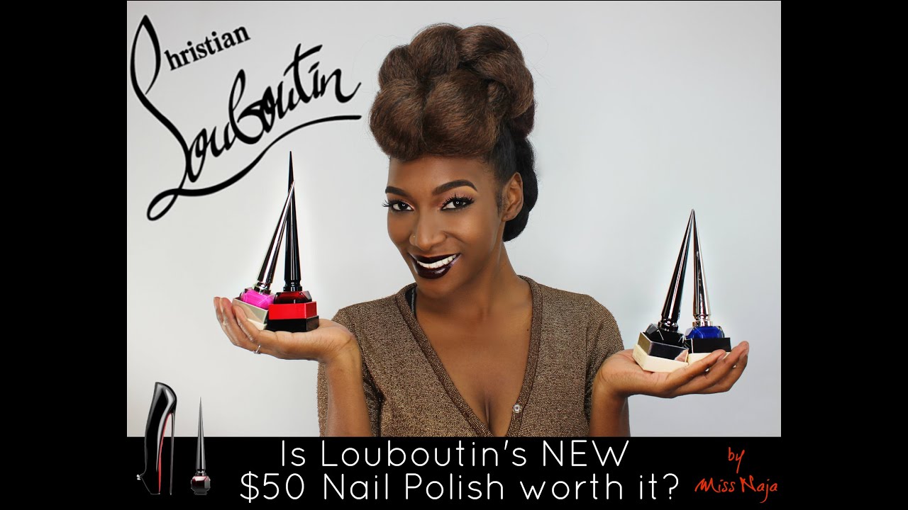 Is Christian Louboutin $50 nail polish worth it?