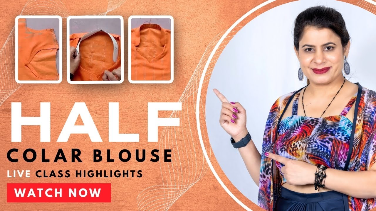✨Half Collar Blouse ना ज़्यादा heavy, ना ज़्यादा Simple - Highlights | 