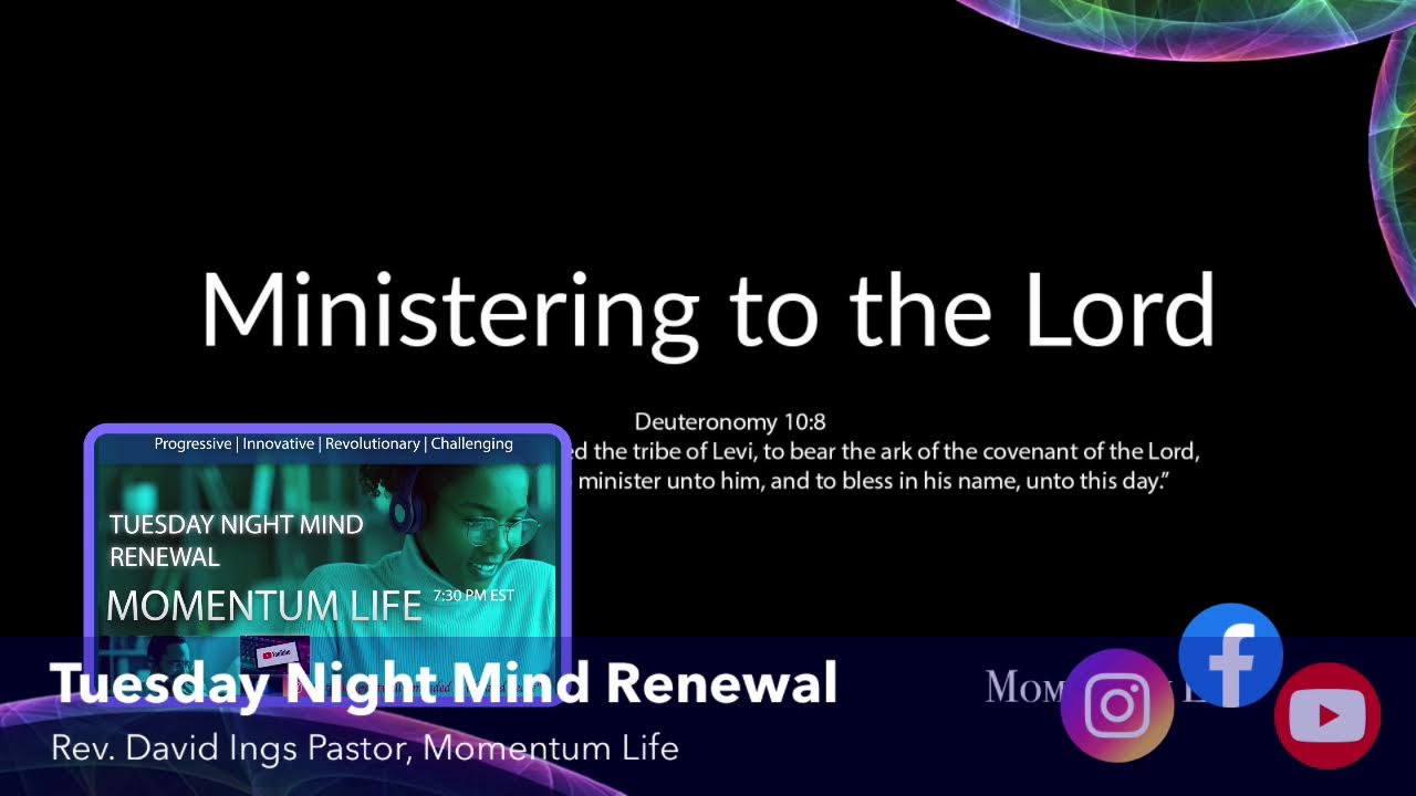 Ministering to the Lord PRT1