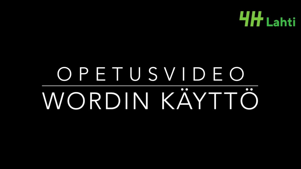 Opetusvideo: Wordin käyttö