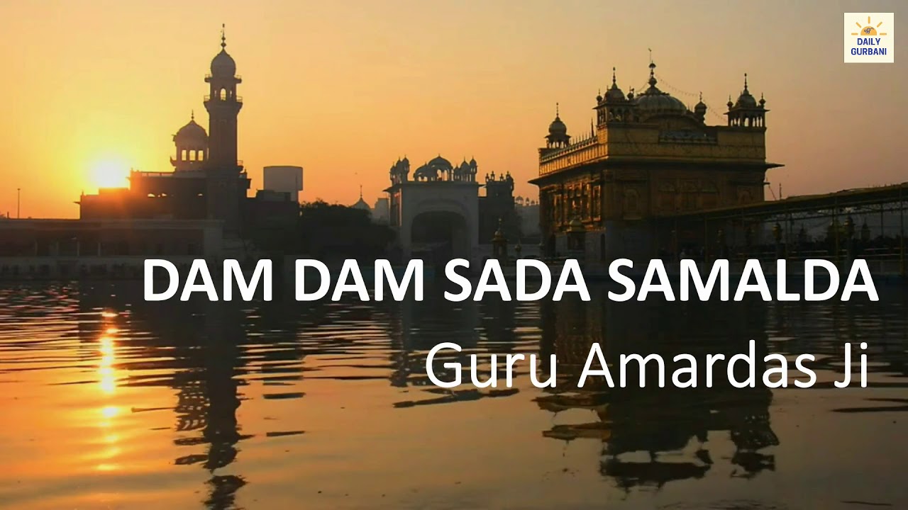 DAM DAM SADA SAMALDA - BHAI ONKAR SINGH