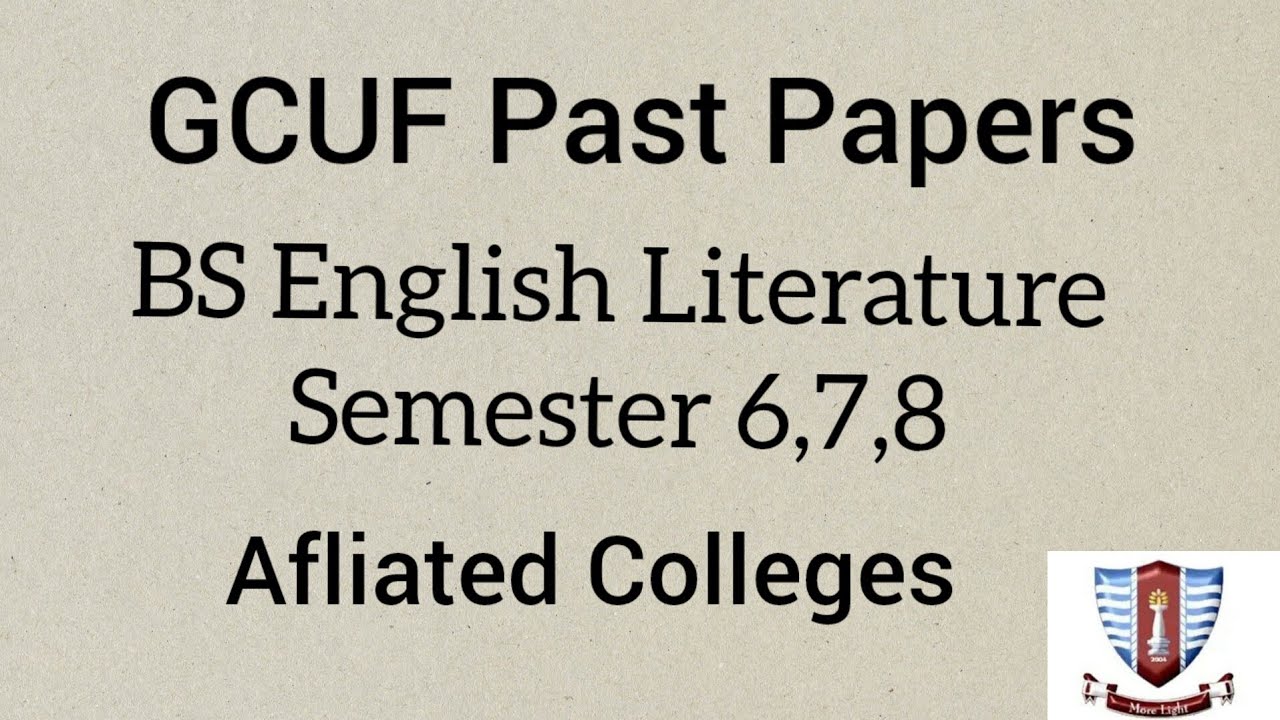 BS English Literature 6,7,8 past papers #GCUF #pastpaper #afliated college
