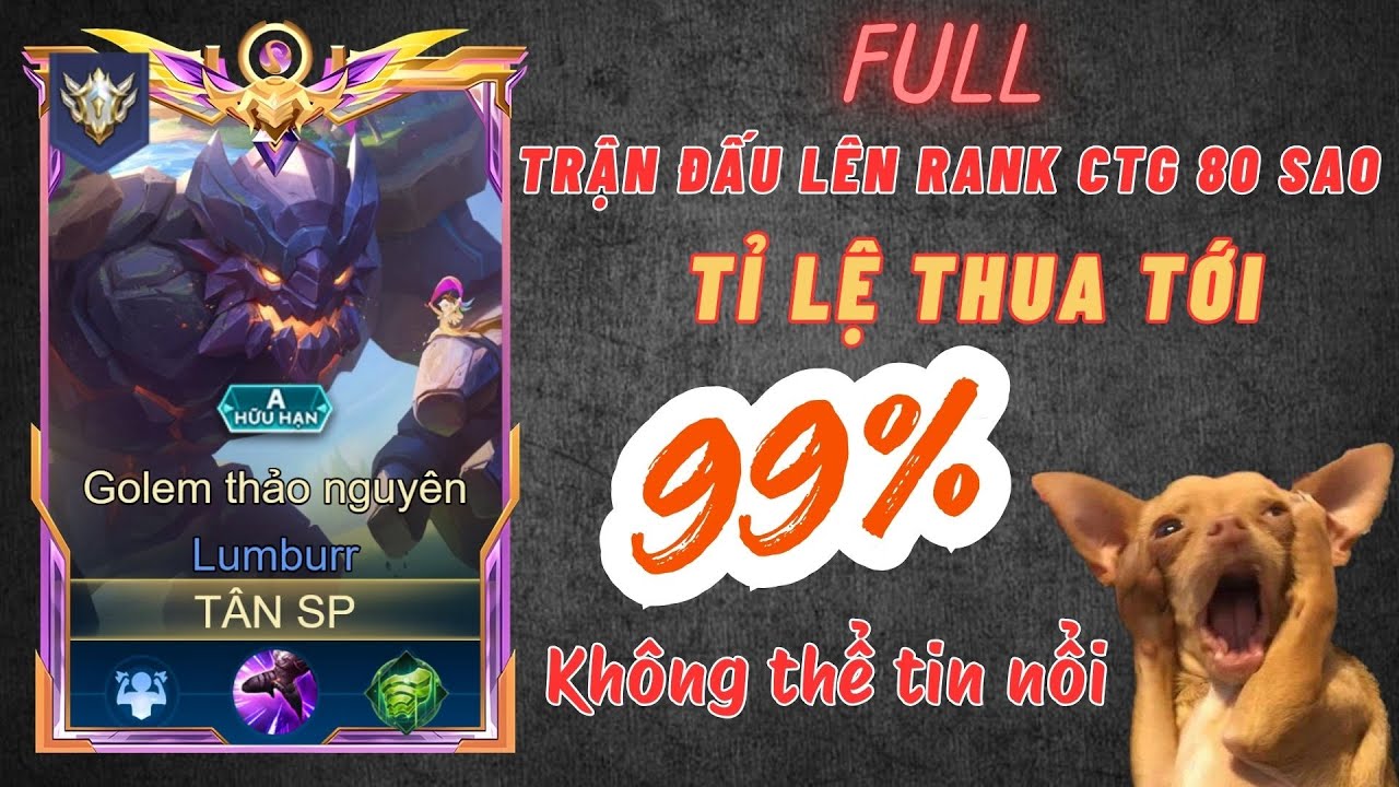 23 PHÚT - FULL TRẬN ĐẤU LÊN CTG 80 SAO LẬT KÈO KHÓ TIN NHẤT TỪ TRƯỚC ĐẾN NAY #tansp #lienquanmobile