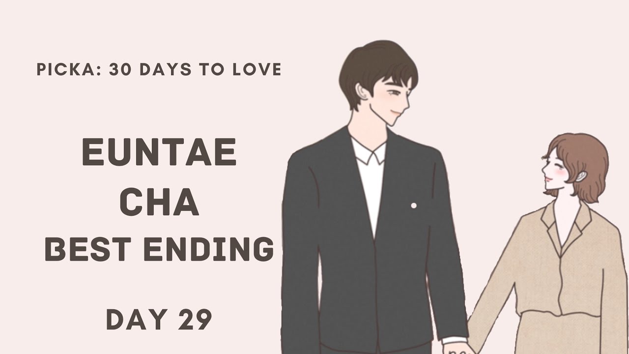 Day 29 | Euntae Best Ending