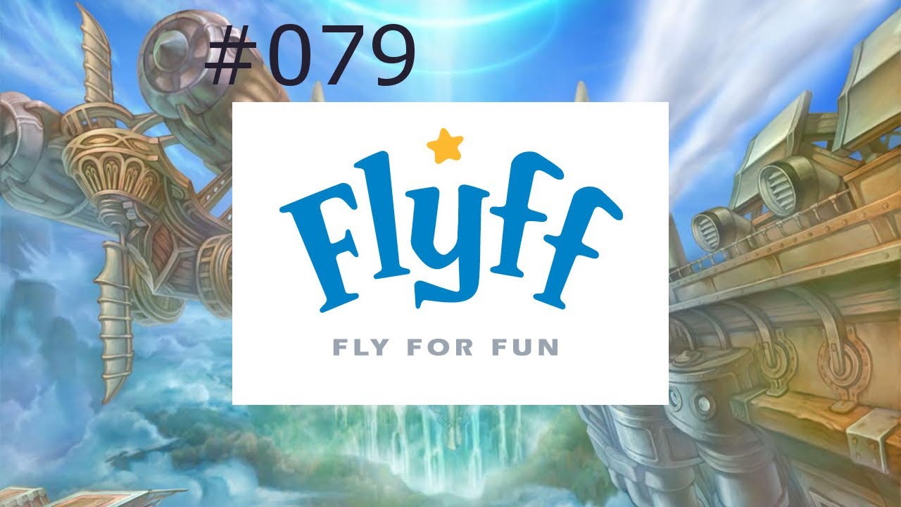Let´s Play Flyff [Knight, Lvl 80] #079 - Die Clockwork Quest (1/2)