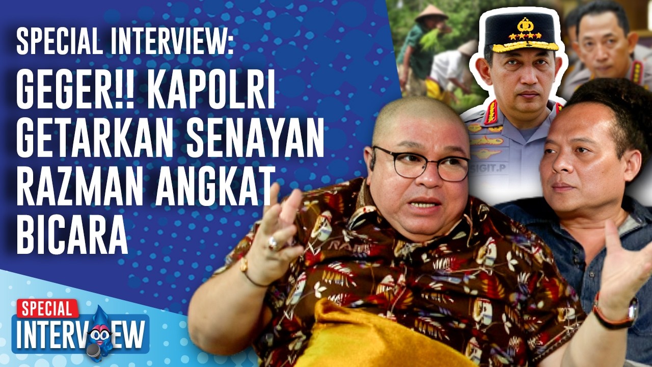 SPECIAL INTERVIEW: Kapolri Pilih Jadi Petani Jika Polri Di Bawah Kementerian, Razman Buka Suara